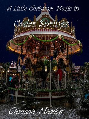 cover image of A Little Christmas Magic in Cedar Springs